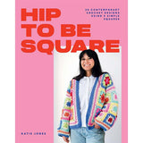 Hip to be Square