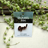 Ope! Enamel Pin