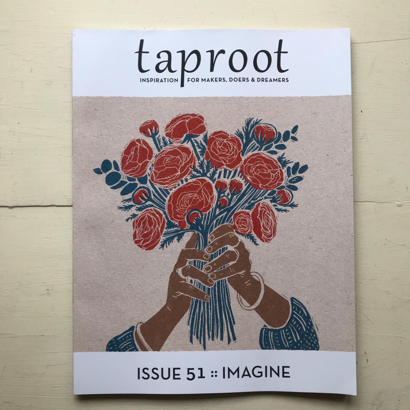 Taproot Magazine 51: Imagine