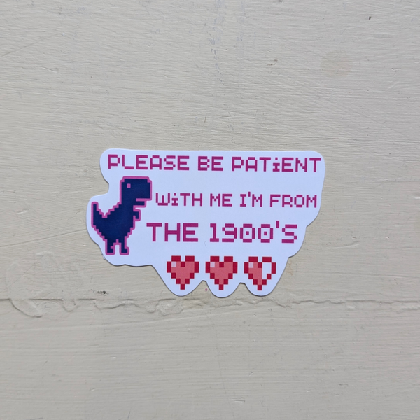 Please be patient with me