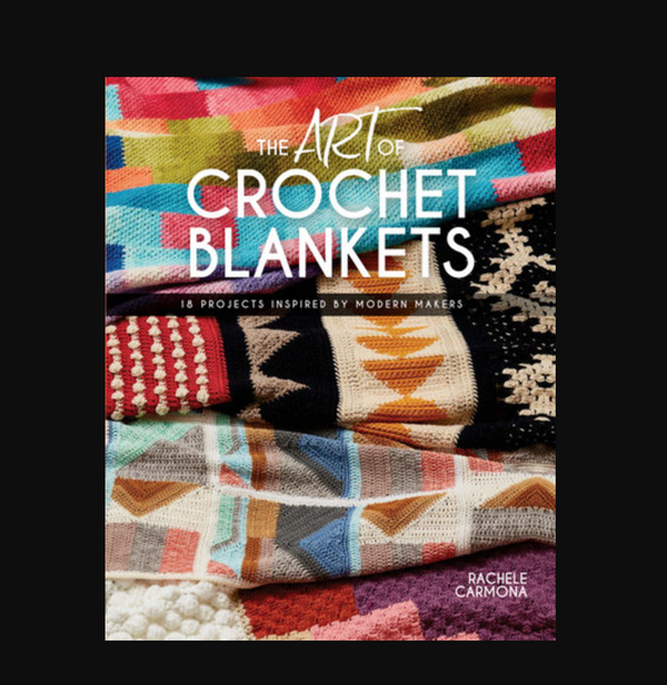 The Art of Crochet Blankets