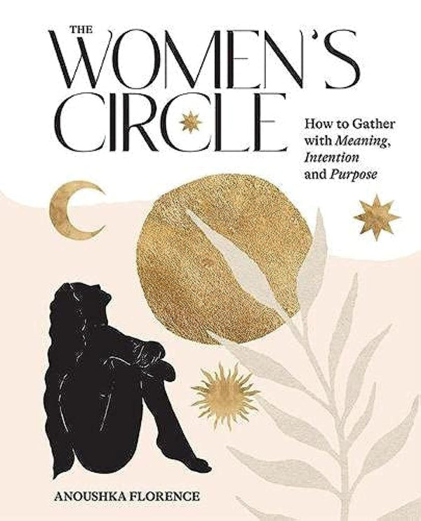 Women's Circle: How to Gather