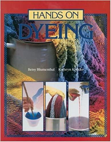 Hands On Dyeing