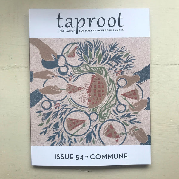 Taproot Magazine 54: Commune